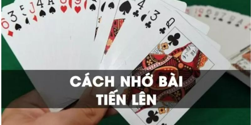 Nhớ Bài Tiến Lên Nhanh Nhất - Cách Để Người Chơi Chiến Thắng 3 cac-cach-nho-bai-tien-len-nhanh-nhat-tai-mibet